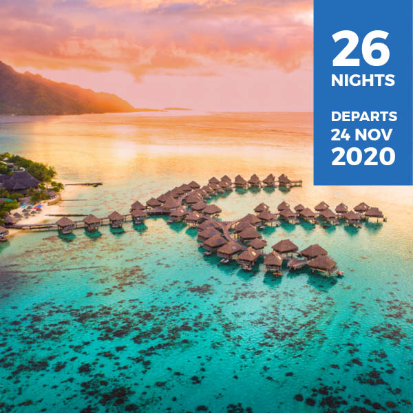 Tahiti & South Pacific Grand Adventure
