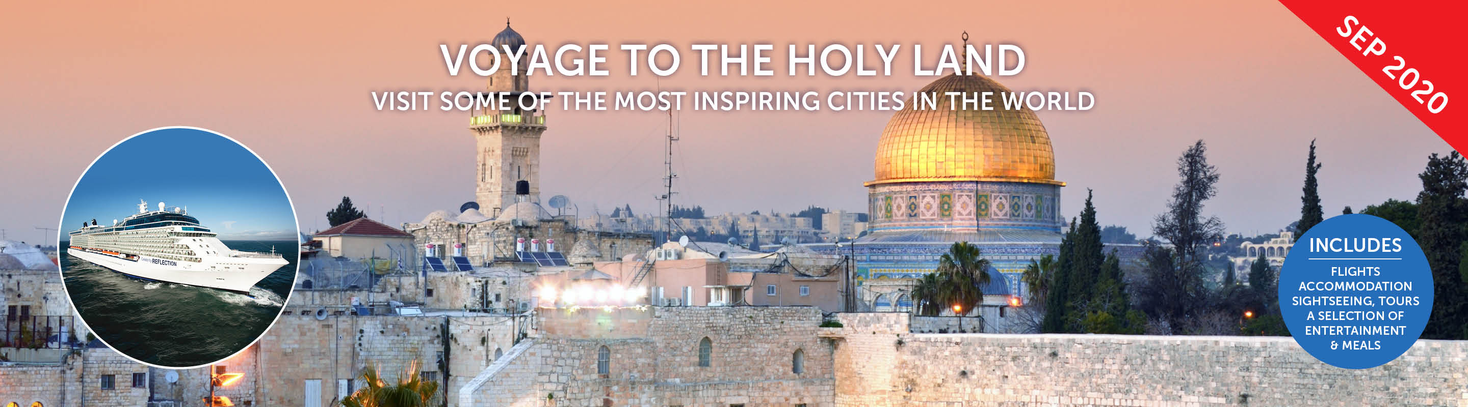Voyage to the Holy Land 2020 17 Nights Departs 22 September 2020
