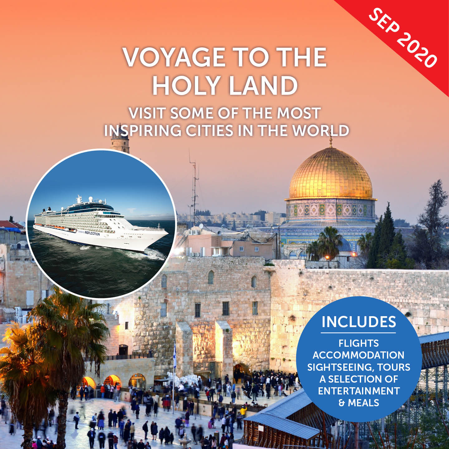 Voyage To The Holy Land 2020 17 Nights Departs 22 September 2020 Escorted Cruise Package Voyage To The Holy Land 2020 17 Nights Departs 22 September 2020 Escorted Cruise Package