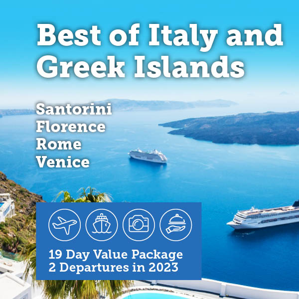 Best of Italy & Greek Islands
