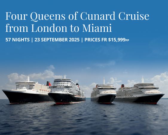 Four Queens of Cunard Cruise from London to Miami